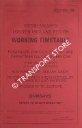 Book cover of Working Timetable of Passenger, Parcels, Freight & Departmental trains - Section CA - Euston to Rugby; Watford, St. Albans; North Woolwich & Liverpool St. to Richmond; Aylesbury, Bedford - Sundays, 19 May to 28 Sept. 1991 by British Railways London Midland Region